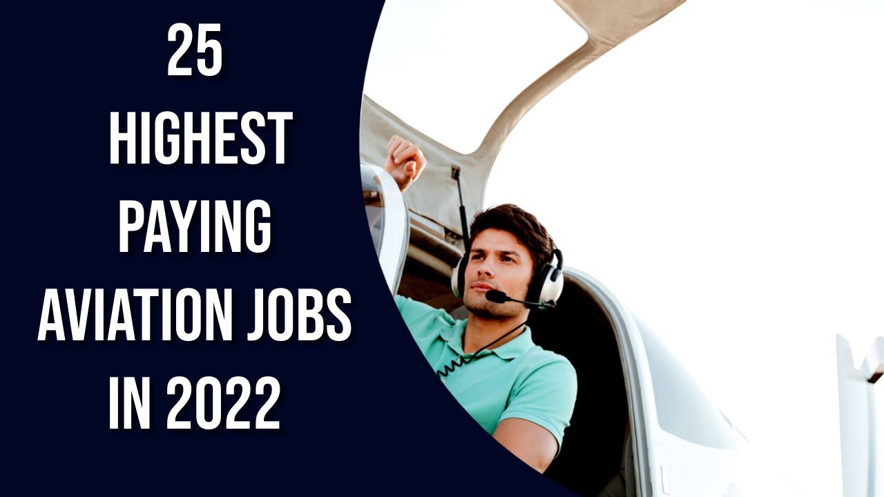 25 Highest Paying Aviation Jobs in 2022 Best Aviation Careers in