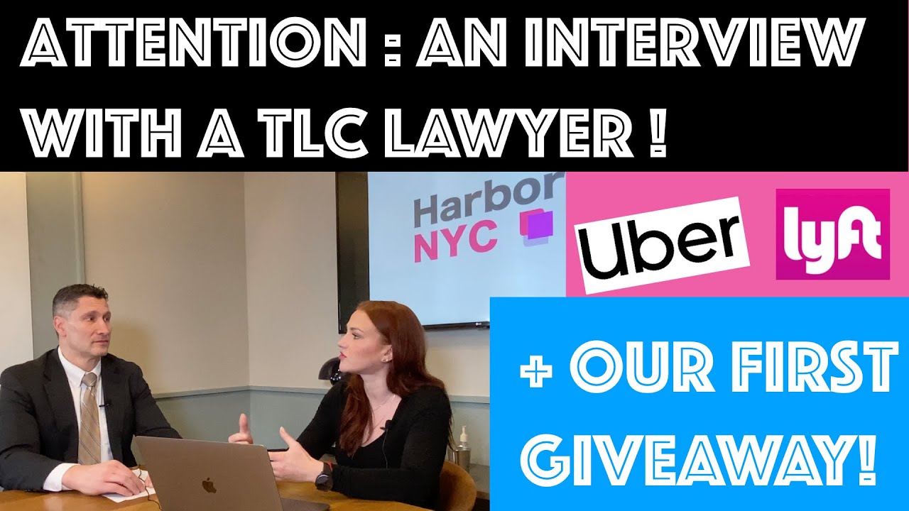Attention Uber NYC and Lyft Drivers! Interview with a NYC TLC LAWYER