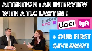 Attention Uber NYC and Lyft Drivers! Interview with a NYC TLC LAWYER + Free Dash Cam - HNYC Giveaway