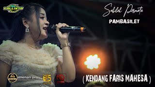 PAMBASILET ( Kendang FARIS MAHESA ) DHEHAN Audio - Sabilah Permata