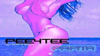 Pee4Tee Ft. Elhy D Queen - Papita (Radio Edit - Teaser)