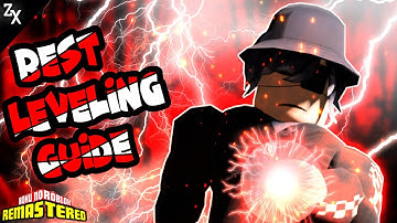 Boku No Roblox: The ULTIMATE LEVELING GUIDE | The Updated + Most Efficient Leveling Guide for BNR! |