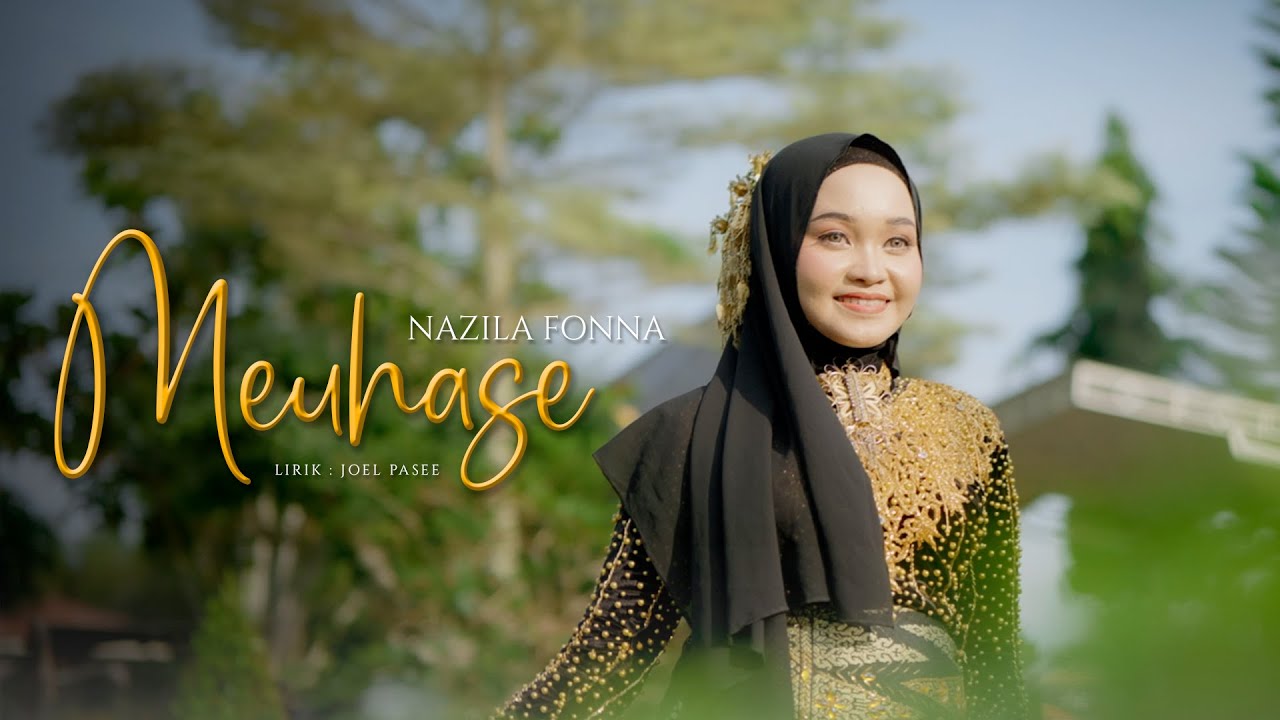 MEUHASE   Nazila Fonna Official Remake Version