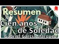 Cien Años de Soledad 🔥 Resumen y personajes [García Márquez]