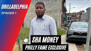 Philly Fame Tv Presents Drilladelphia Episode 1 Featuring Sha Moneyobh Rip