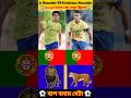 Junior Ronaldo vs. Installment Ronaldo#football shots video