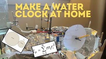 MAKE A WATER CLOCK AT HOME+PHYSICS BEHIND IT