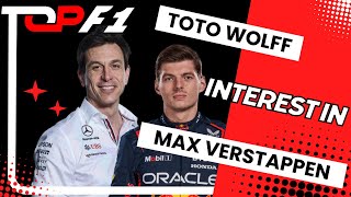 Toto Wolff's SHOCKING Interest in Max Verstappen Revealed!