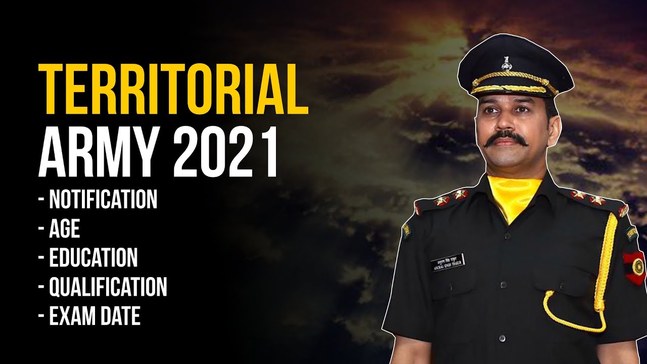 Territorial Army 2021 Notification| Age | Education Qualification | Exam Date | TA 2021
