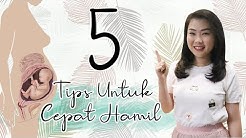 Tips untuk Cepat HAMIL ! - Durasi: 5.32. Tips untuk Cepat HAMIL ! - Durasi: 5.32.