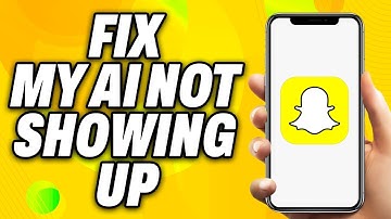 How To Fix My AI Not Showing up on Snapchat (2025) - Quick Fix