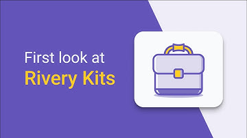 How to get started with Rivery Kits | Rivery tutorials