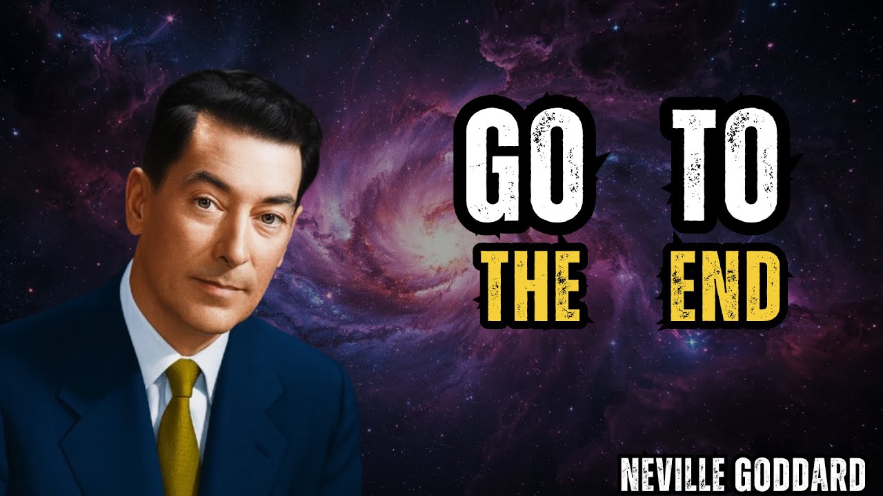 Live From the End and Let Life Rearrange Itself || Neville Goddard
