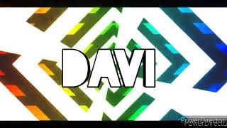 INTRO COM NOME DAVI