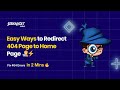 3 Easy Ways to Redirect 404 Page to Home Page 🚀 | Fix Broken Links Fast