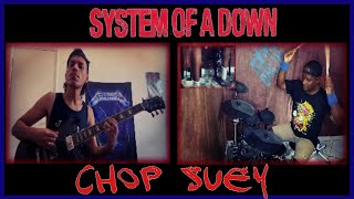 SYSTEM OF A DOWN - CHOP SUEY - GUITAR AND DRUM COVER (FEAT BENÊ DRUM)