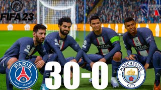 FIFA 23 - MESSI, RONALDO, MBAPPE, NEYMAR, ALL STARS | PSG 30-0 MAN CITY