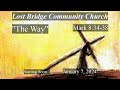 Lost bridge community church service live  january 7 2024  jonny parker