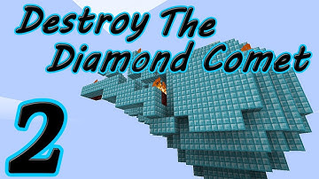 ❤ Minecraft Custom Maps - Destroy The Diamond Comet [Part 2] w/ Lori