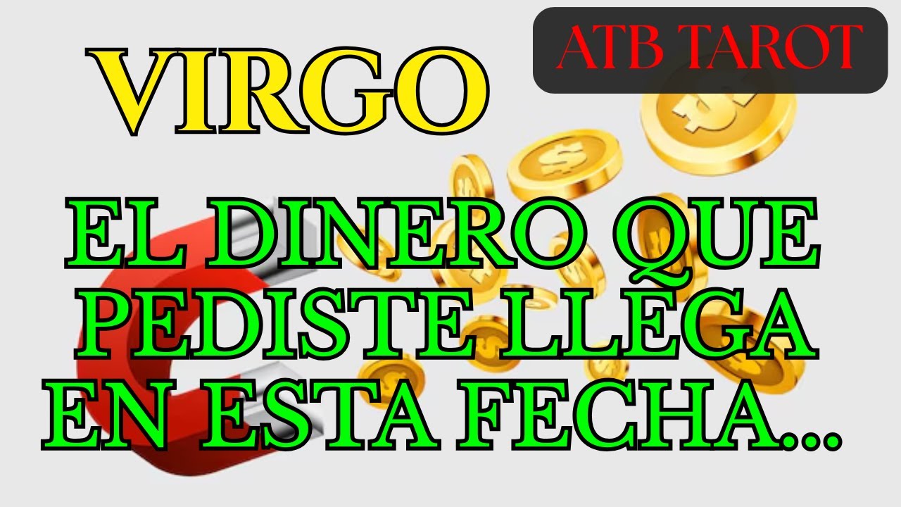 VIRGO: Una persona trae una gran suma de dinero para ti 💰 amor ...