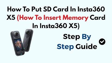 How To Put SD Card In Insta360 X5 (How To Insert Memory Card In Insta360 X5)