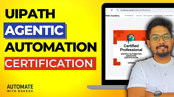 How to Get UiPath Agentic Automation Certification