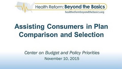 CBPP Webinar: Assisting Consumers in Plan Comparison