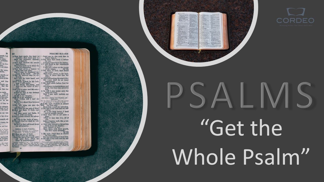 Get the Whole Psalm (Cor Deo Online)