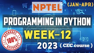 Programming in Python || NPTEL week 12 assignment answers 2023 #nptel #pythonprogramming #skumaredu