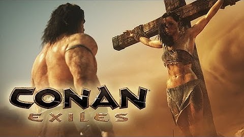 Conan Exiles - Intro