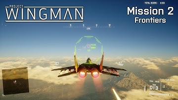 Project Wingman: Mission 2 - Frontiers (Mercenary)