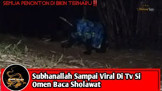 Download Lagu Viral Di Tv Si Omen Anak Genderuwo Bacakan Solawat,,Semua Penonton Sampai Terharu Di Buat Nya‼️ MP3 Download Lagu Viral Di Tv Si Omen Anak Genderuwo Bacakan Solawat,,Semua Penonton Sampai Terharu Di Buat Nya‼️ MP3