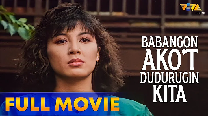 Babangon Ako't Dudurugin Kita Full Movie HD | Shar...