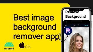 Background remover app | best app to remove background image | background eraser app ios and android screenshot 1
