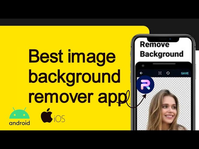 Background remover app | best app to remove background image ...