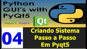 Curso Programação - Curso de python pyqt5 passo a passo - 04