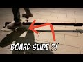 Je fais board slide 