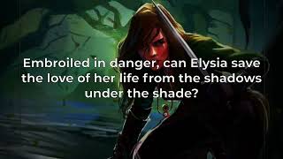 Shadows Under the Shade - Elysia Dayne: Book Two