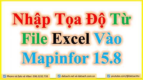 👉 Bài VIII.86_Nhập Tọa Độ Từ File Excel Vào Phần Mềm Mapinfor 15.8