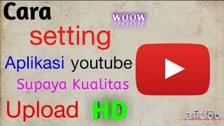 cara mempercantikan kualitas vidio di yt