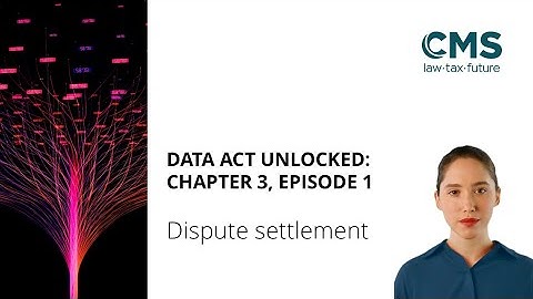 Dispute settlement | Data Act Unlocked