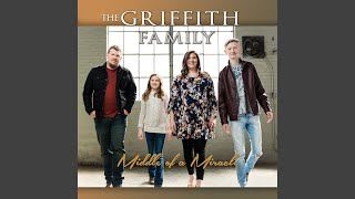 Video thumbnail of "The Griffith Family - Friend of God"