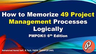 How to Memorize 49 PM Processes in 5 mins | PMP Processes | Project Management | Process Chart