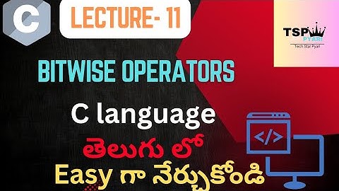Bitwise Operators in C language||C language tutorial in Telugu