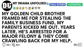 My Golden Child Brother Framed Me For Stealing The Family Business Fund, My Parents Kicked Me Out.