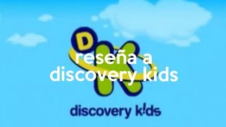 Reseña A Discovery Kids 1996 - 2023