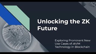 Unlocking the ZK Future (RISC Zero Study Club)