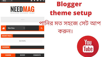 How to setup needmag  blogger Temple theme Bangla. Bangla blogger theme setup 2021!