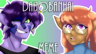 DAIJOBANAI | Voltron OCS | Meme