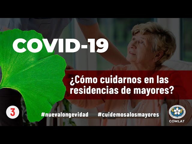 Como cuidarnos en las residencias de mayores?